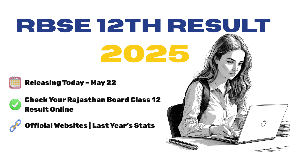 RBSE 12th Result 2025: How to Check Rajasthan Board Class 12 Results Online 11 RBSE 12th Result 2025: How to Check Rajasthan Board Class 12 Results Online