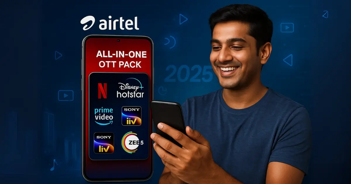 Airtel Launches All-in-One OTT Packs: Best OTT Subscription Plans 2025 9 Airtel Launches All-in-One OTT Packs: Best OTT Subscription Plans 2025