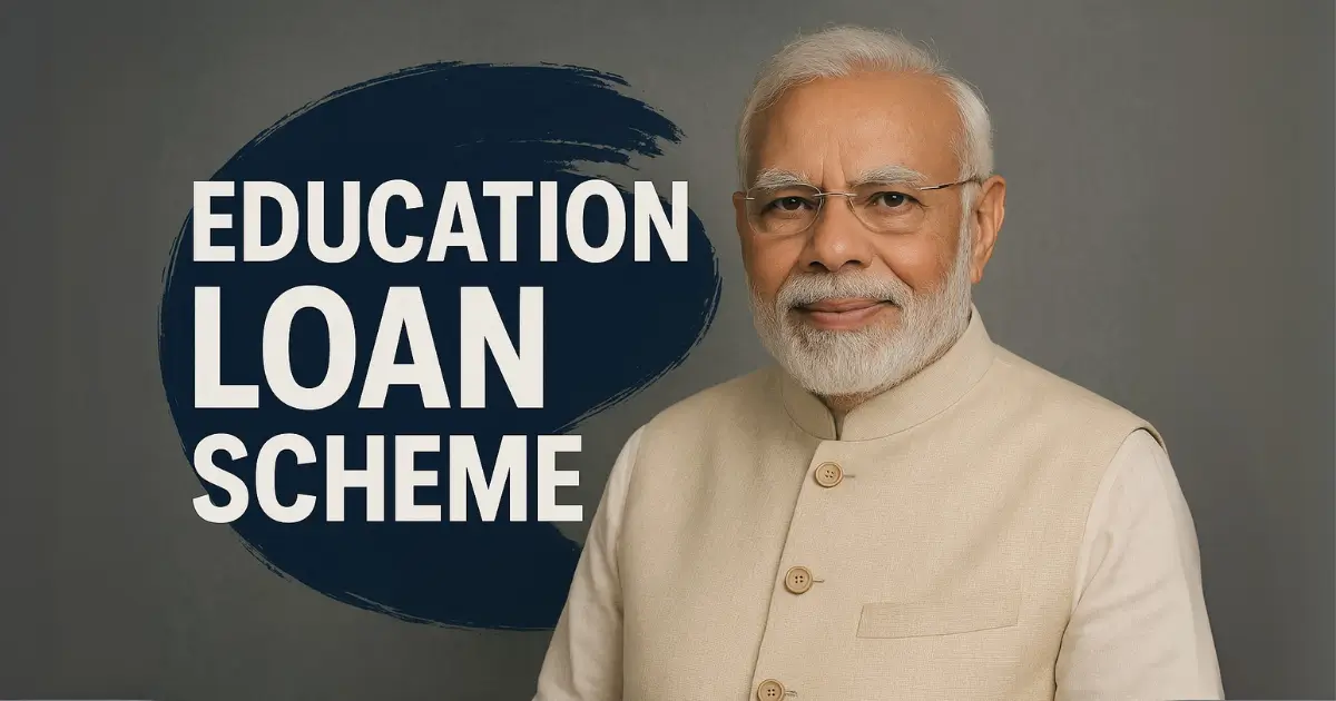 Latest Job & Tech Updates for Indians | Plus Updates 2 Education Loan Scheme by Narendra Modi: Complete Guide 2025
